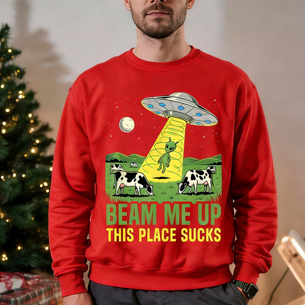 Beam Me Up This Place Sucks Му – обзор и цена Winter Clothing Quotes
