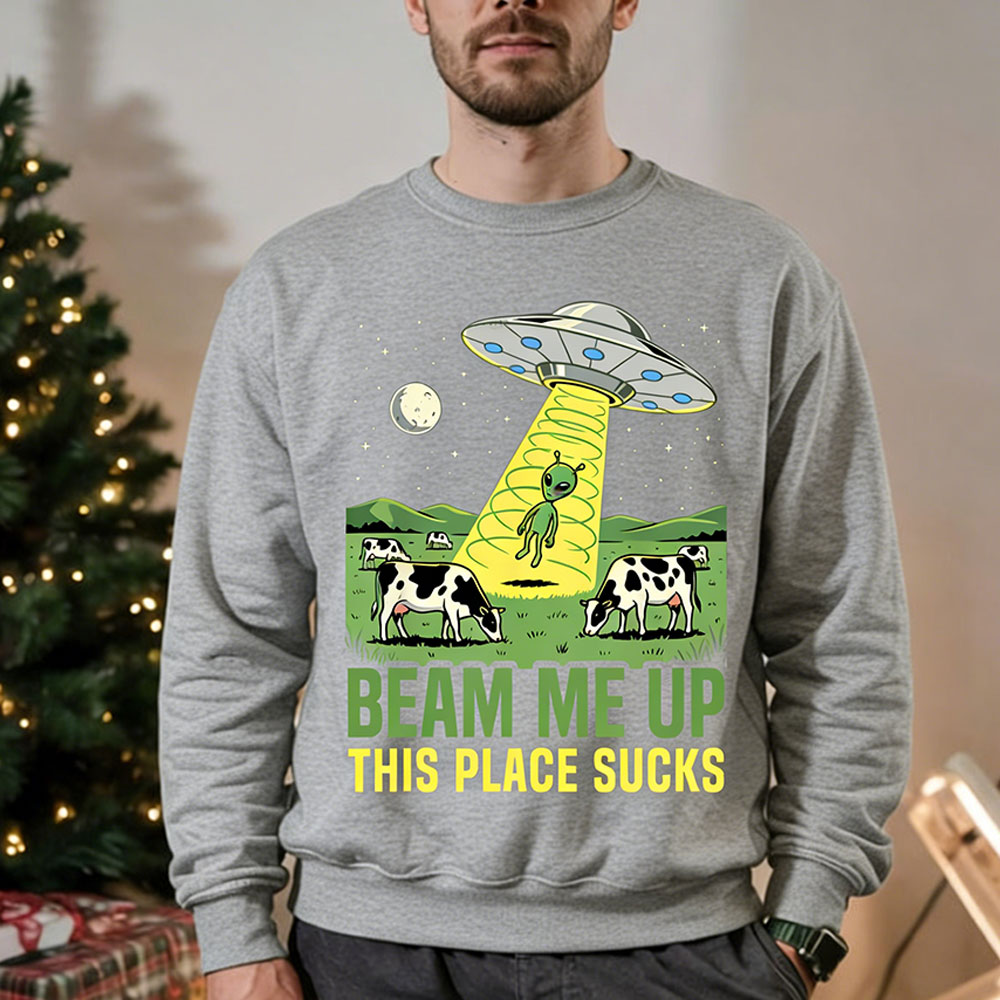 Beam Me Up This Place Sucks Му – обзор и цена Winter Clothing Quotes